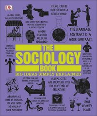 bokomslag The Sociology Book: Big Ideas Simply Explained
