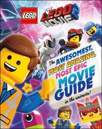 bokomslag Lego(R) Movie 2 : The Awesomest, Most Amazing, Most Epic Movie Guide In The Universe!