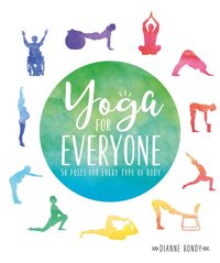 bokomslag Yoga for Everyone: 50 Poses for Every Type of Body