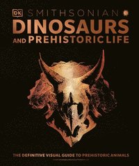 bokomslag Dinosaurs And Prehistoric Life