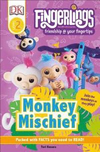 bokomslag DK Readers Level 2: Fingerlings: Monkey Mischief