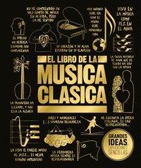 bokomslag El Libro de la Musica Clasica (the Classical Music Book)