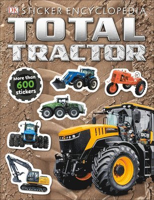 DK - Total Tractor Sticker Encyclopedia, Häftad