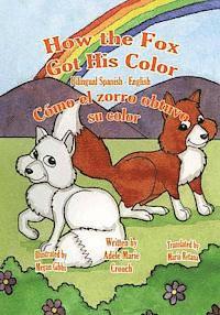 How the Fox Got His Color Bilingual Spanish English, Häftad
