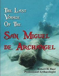 bokomslag The Last Voyage of the San Miguel de Archangel