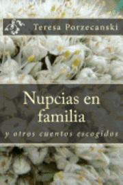 bokomslag Nupcias en familia: y otros cuentos escogidos