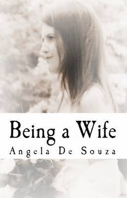 Being a Wife 1