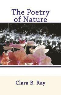 bokomslag The Poetry of Nature: Collected Life & Nature Theme Poems