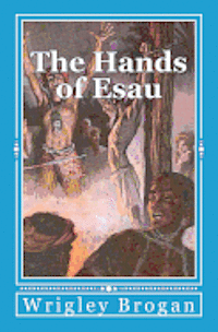 bokomslag The Hands of Esau