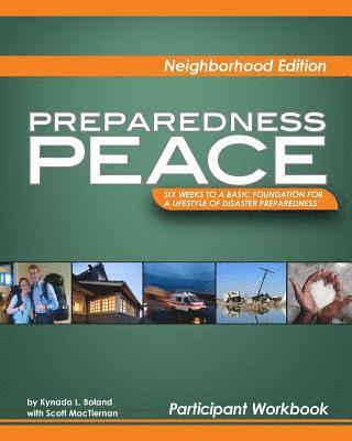 Neighborhood Edition: Preparedness Peace 1