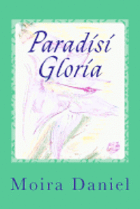 bokomslag Paradisi Gloria
