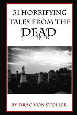 bokomslag 31 Horrifying Tales from the Dead