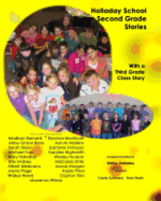 bokomslag Holladay School Second Grade Student Stories: With a Third Grade Class Story