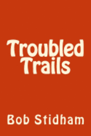 bokomslag Troubled Trails