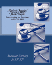 bokomslag Medical/Surgical Nursing Skills Made Simple: Understanding the Importance behind the Skill