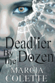 bokomslag Deadlier by the Dozen