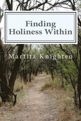 Finding Holiness Within 1