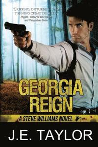 bokomslag Georgia Reign: A Steve Williams Novel