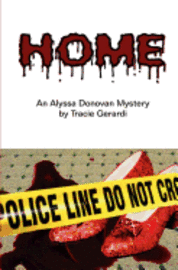 bokomslag Home: An Alyssa Donovan Mystery