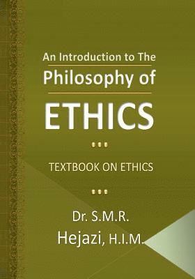 bokomslag An Introduction to the Philosophy of Ethics: Textbook on Ethics