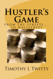 bokomslag Hustler's Game: from the streets... to Wallstreet