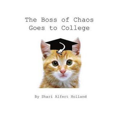 bokomslag The Boss of Chaos Goes to College