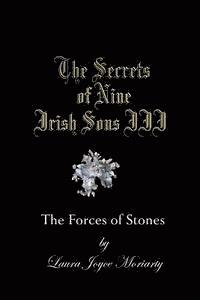 bokomslag The Secrets of Nine Irish Sons III: The Forces of Stones