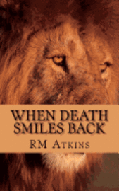bokomslag When Death Smiles Back