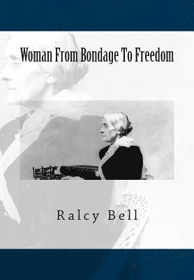 Woman From Bondage To Freedom 1