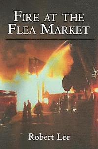 bokomslag Fire at the Flea Market