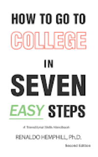 bokomslag How to Go to College in Seven EASY Steps