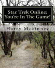 bokomslag Star Trek Online: You're In The Game!