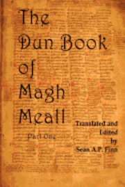 bokomslag The Dun Book of Magh Meall: Luminous Memories of the Beginning