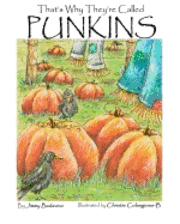 That's Why They're Called Punkins 1