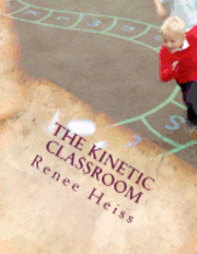 bokomslag The Kinetic Classroom: Activities that Move Students to Learn