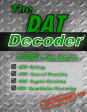 The DAT Decoder: A comprehensive test preparation question bank, containing multiple choice DAT practice questions. 1