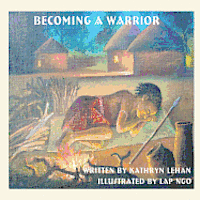 Kathryn Lehan - Becoming a Warrior, Häftad
