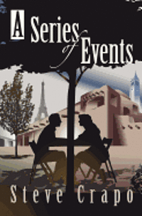 Steve Crapo - A Series of Events, Häftad