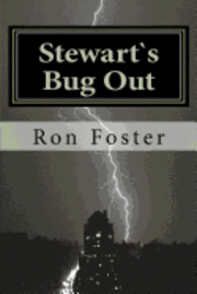 bokomslag Stewart`s Bug Out: Prepper Novelettes