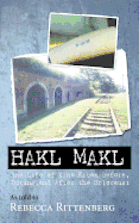 bokomslag Hakl Makl: The Life of Arno Erban Before, During, and After the Holocaust