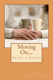 Wanda Winters-Gutierrez - Moving On....: from survival to victory, Häftad