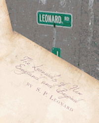 bokomslag The Leonard's of New England and Beyond (First Edition): A Review of the First Leonard Families of America