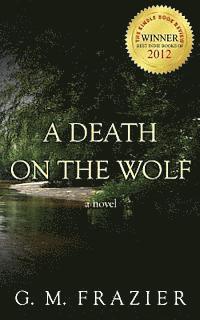G. M. Frazier - A Death on the Wolf, Häftad