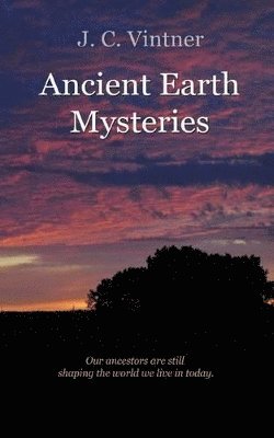 Ancient Earth Mysteries 1