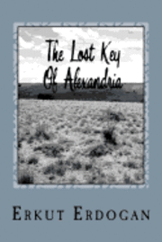 bokomslag The Lost Key Of Alexandria