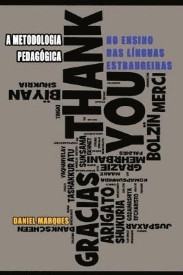 Daniel Marques - Metodologia Pedagógica no Ensino das Línguas Estrangeiras, Häftad