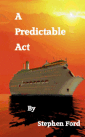Stephen Ford - A Predictable Act, Häftad
