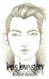 Robert Hensley - Leo's Love Story: A Young Adult Novella, Häftad. Tillgänglighet: Lägg i varukorg