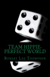 bokomslag Team Hippie-Perfect World