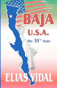 bokomslag Baja U.S.A.: The 51st State